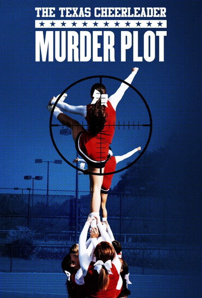 Poster de la serie The Texas Cheerleader Murder Plot