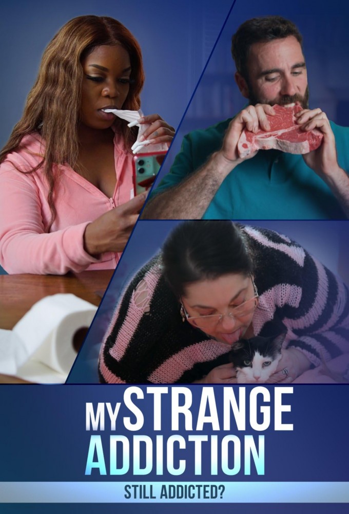 Poster de la serie My Strange Addiction: Still Addicted?