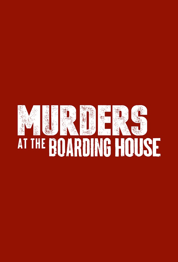 Poster de la serie Murders at The Boarding House