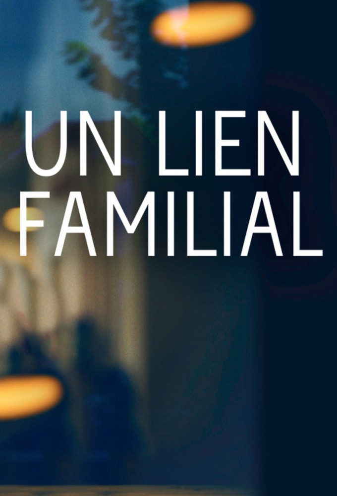 Poster de la serie Un lien familial