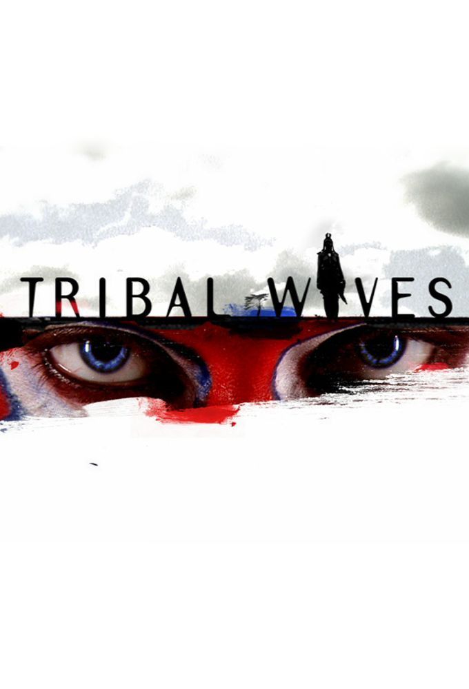 Poster de la serie Tribal Wives