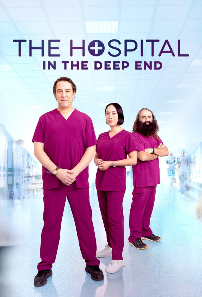 Poster de la serie The Hospital: In The Deep End