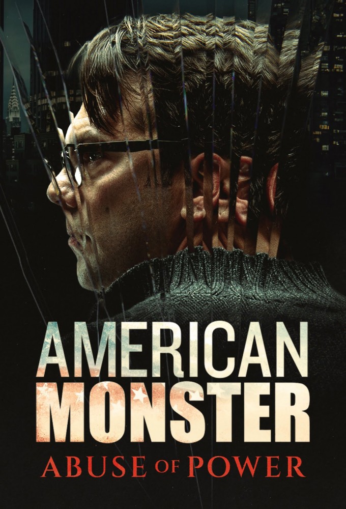Poster de la serie American Monster: Abuse of Power