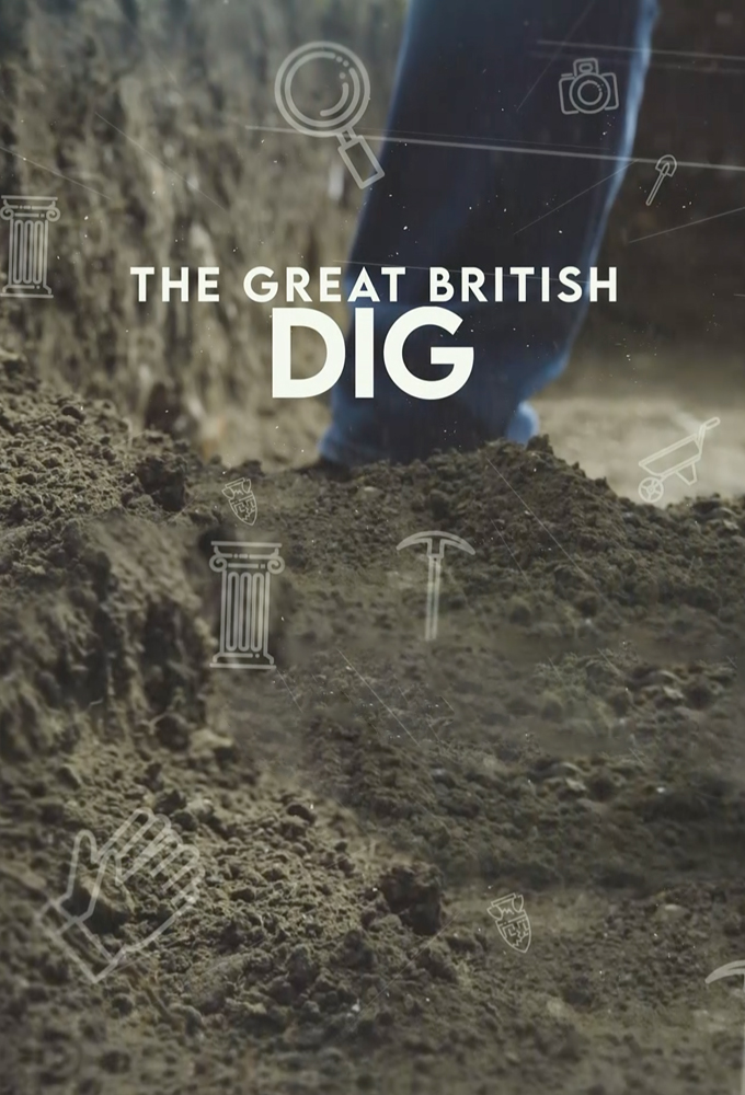 Poster de la serie The Great British Dig: History In Your Garden