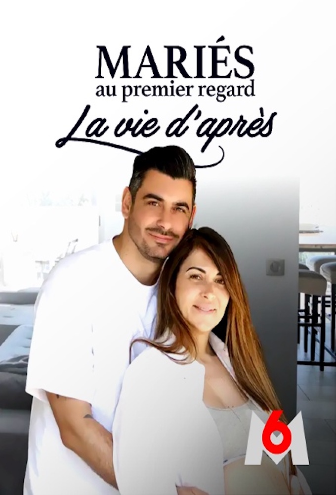 Poster de la serie Mariés au premier regard, la vie d'après