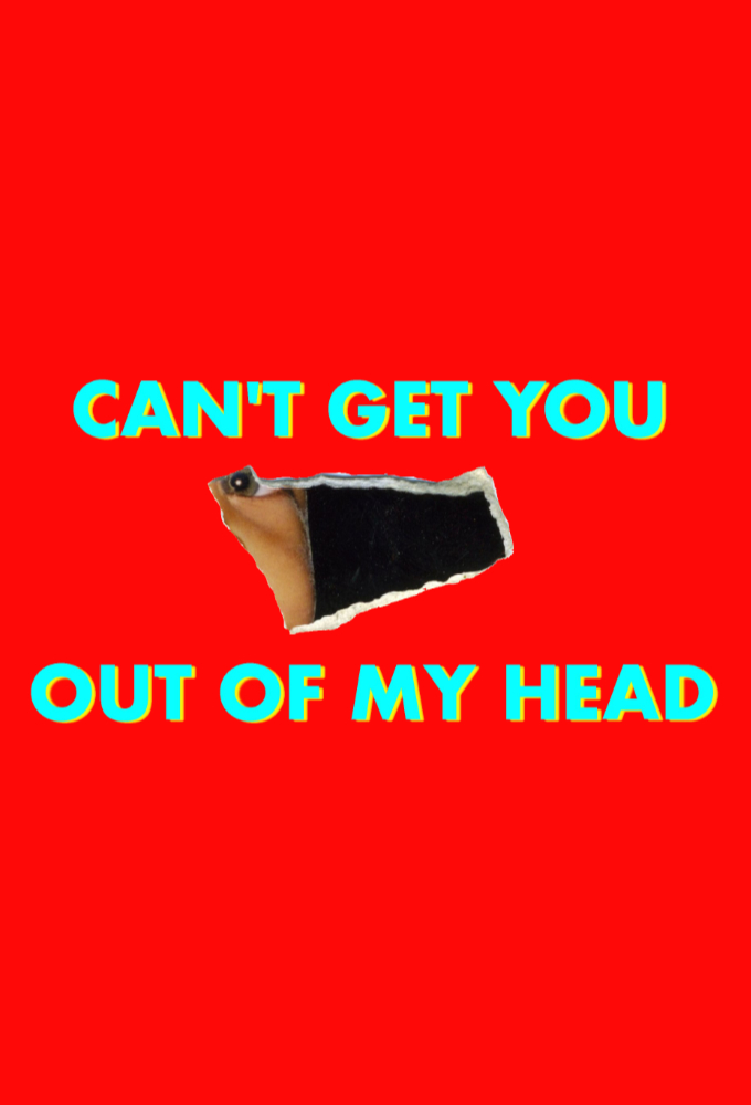 Poster de la serie Can't Get You Out of My Head