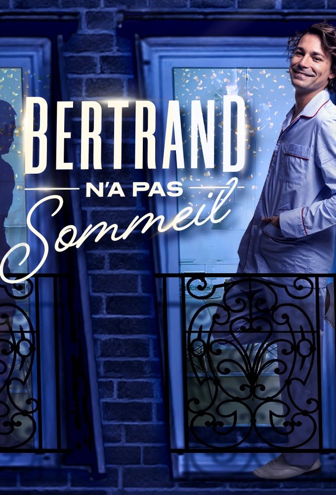 Poster de la serie Bertrand n'a pas sommeil