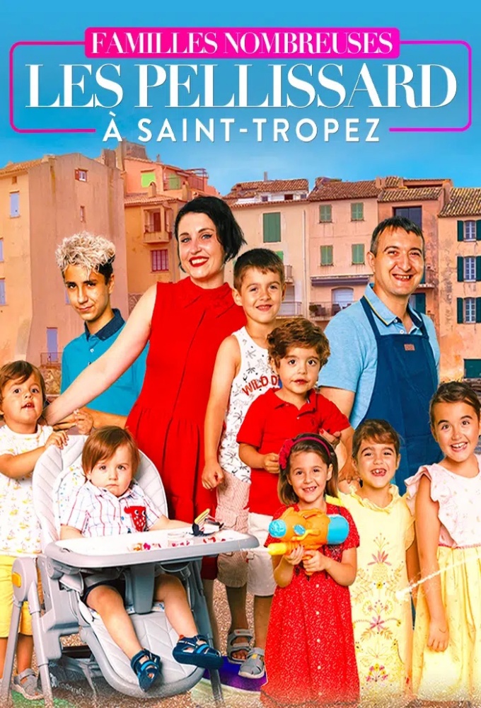 Poster de la serie Les Pellissard à Saint-Tropez