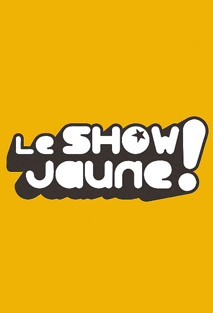 Poster de la serie Le Show Jaune