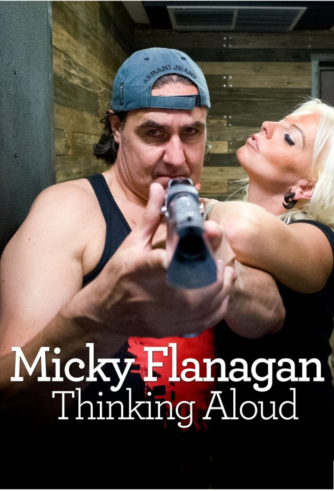 Poster de la serie Micky Flanagan: Thinking Aloud