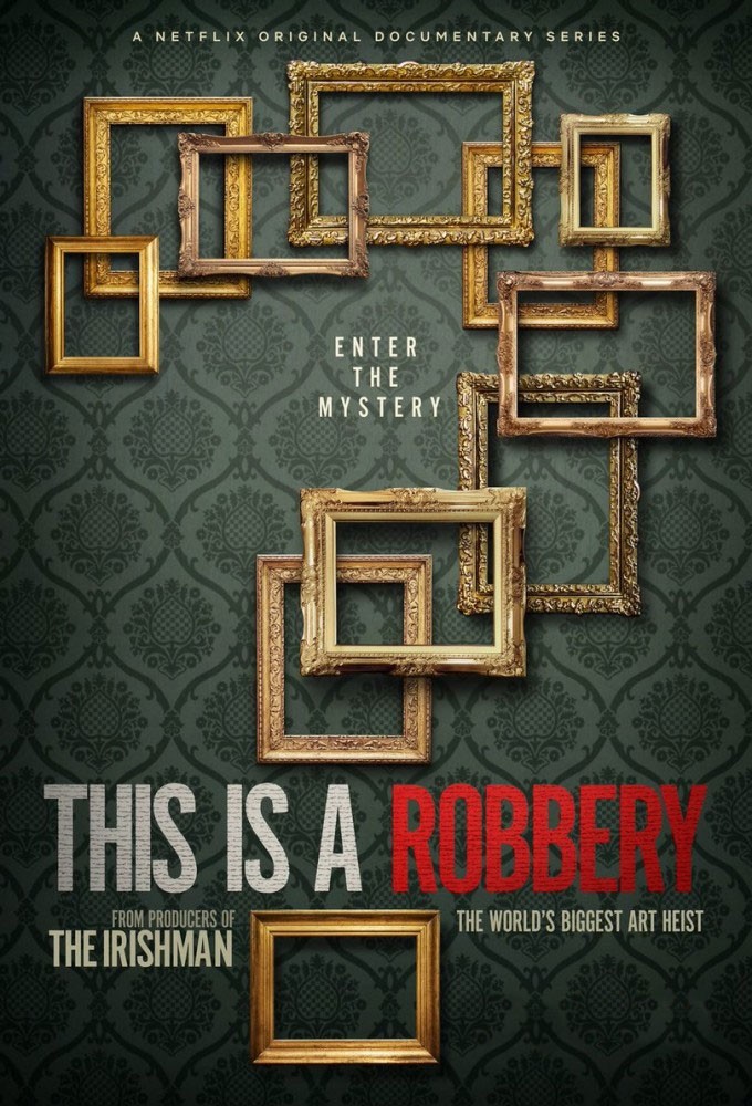 Poster de la serie This is a Robbery: The World's Biggest Art Heist