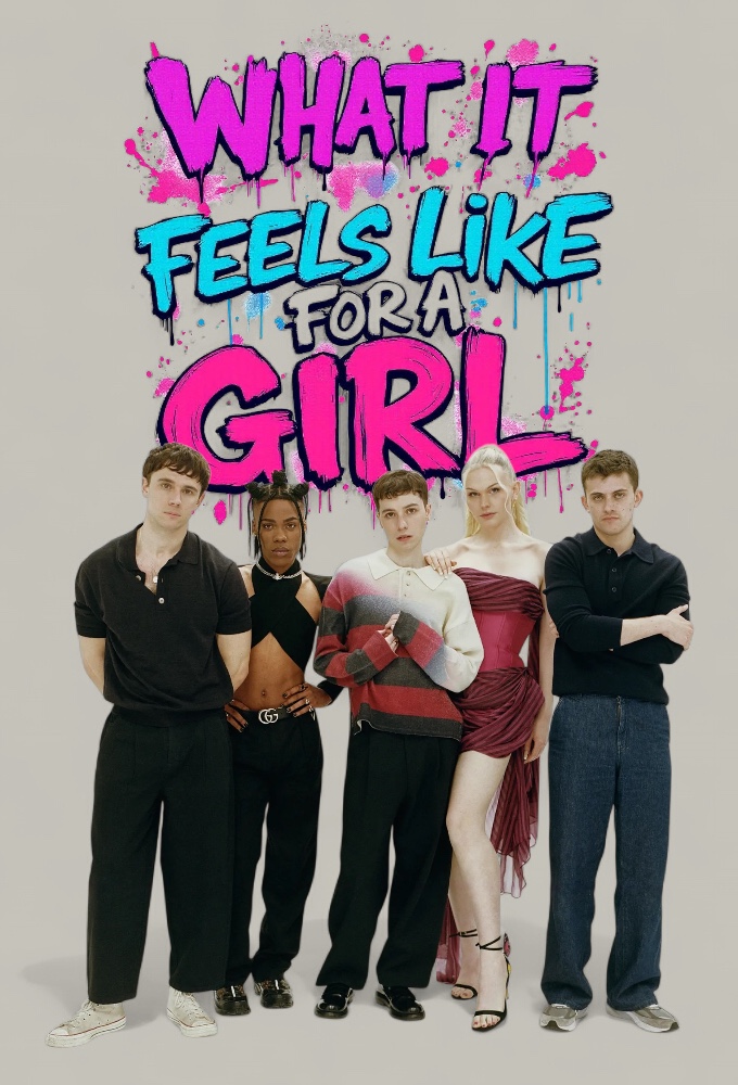 Poster de la serie What It Feels Like For a Girl