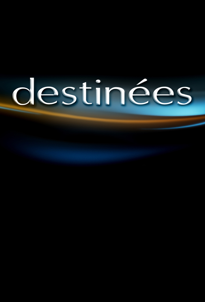 Poster de la serie Destinées