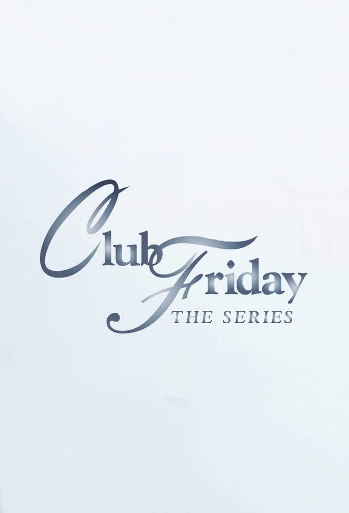 Poster de la serie Club Friday The Series