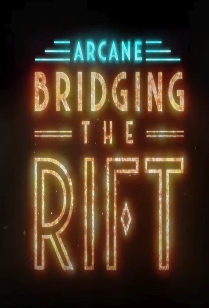 Poster de la serie Arcane: Bridging the Rift