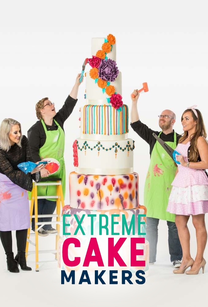 Poster de la serie Extreme Cake Makers