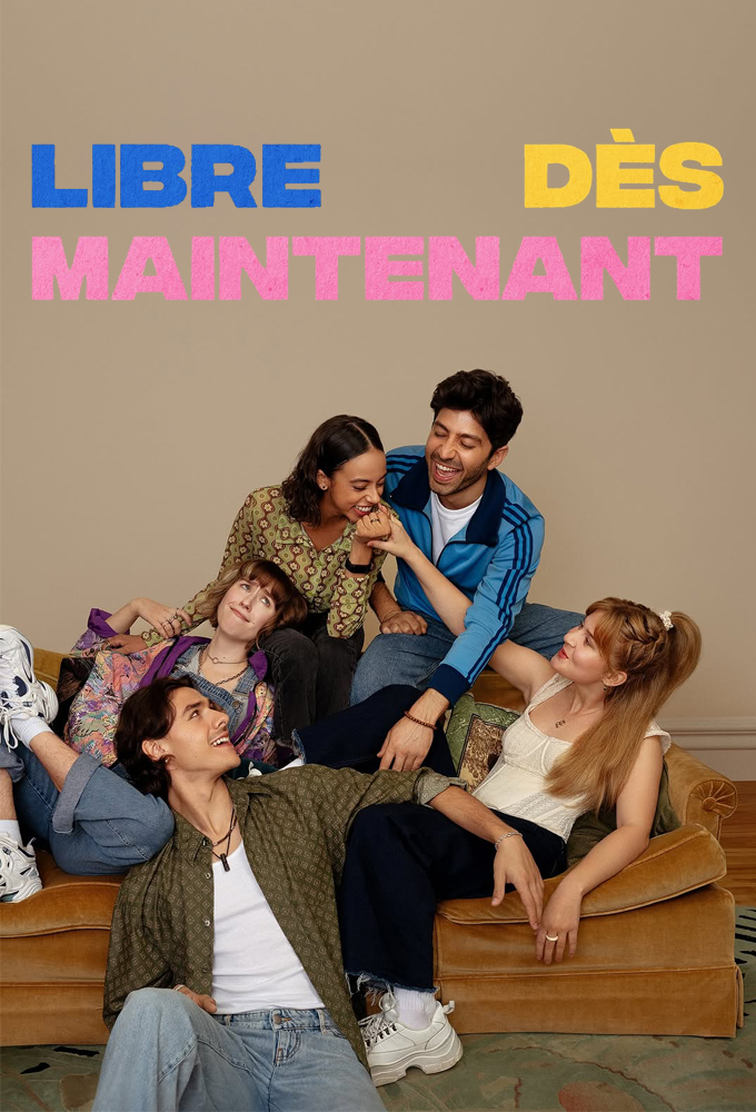 Poster de la serie Libre dès maintenant