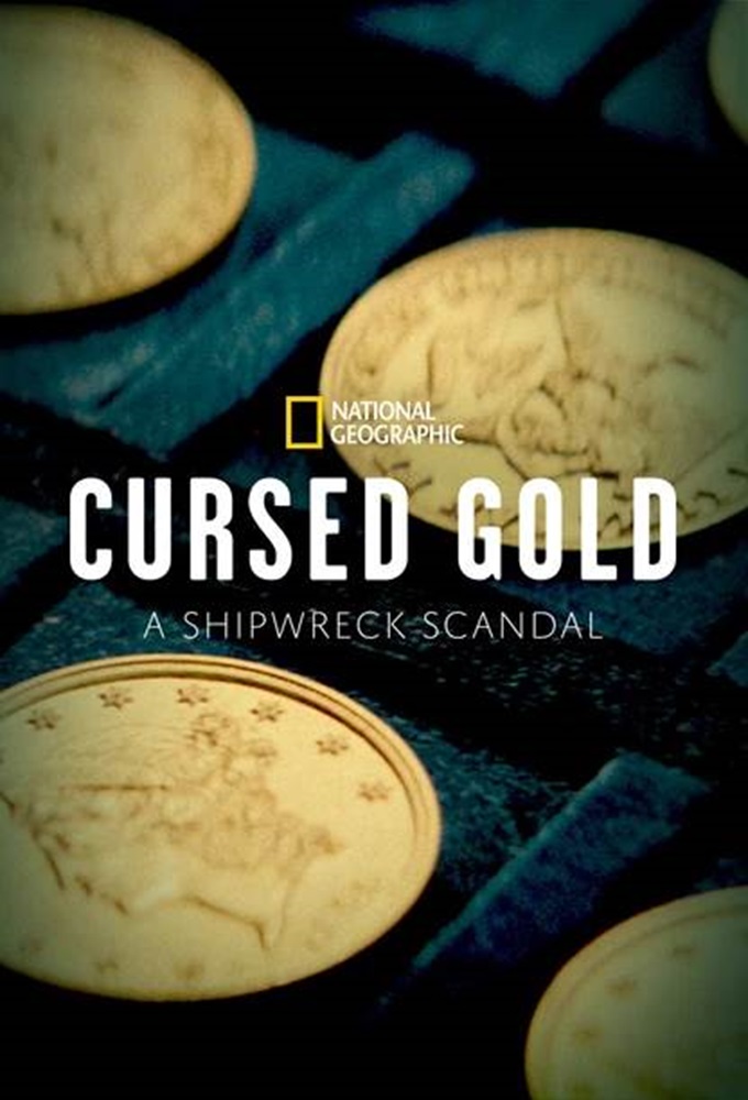 Poster de la serie Cursed Gold: A Shipwreck Scandal