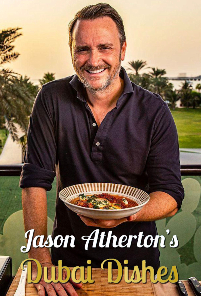 Poster de la serie Jason Atherton’s Dubai Dishes