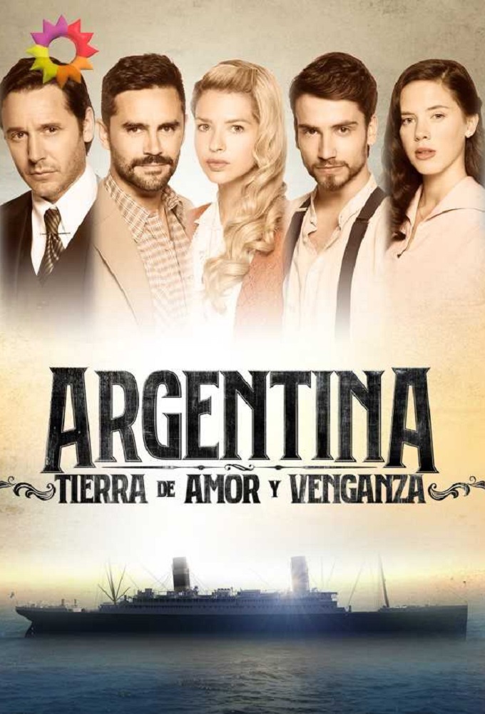 Poster de la serie Argentina, tierra de amor y venganza