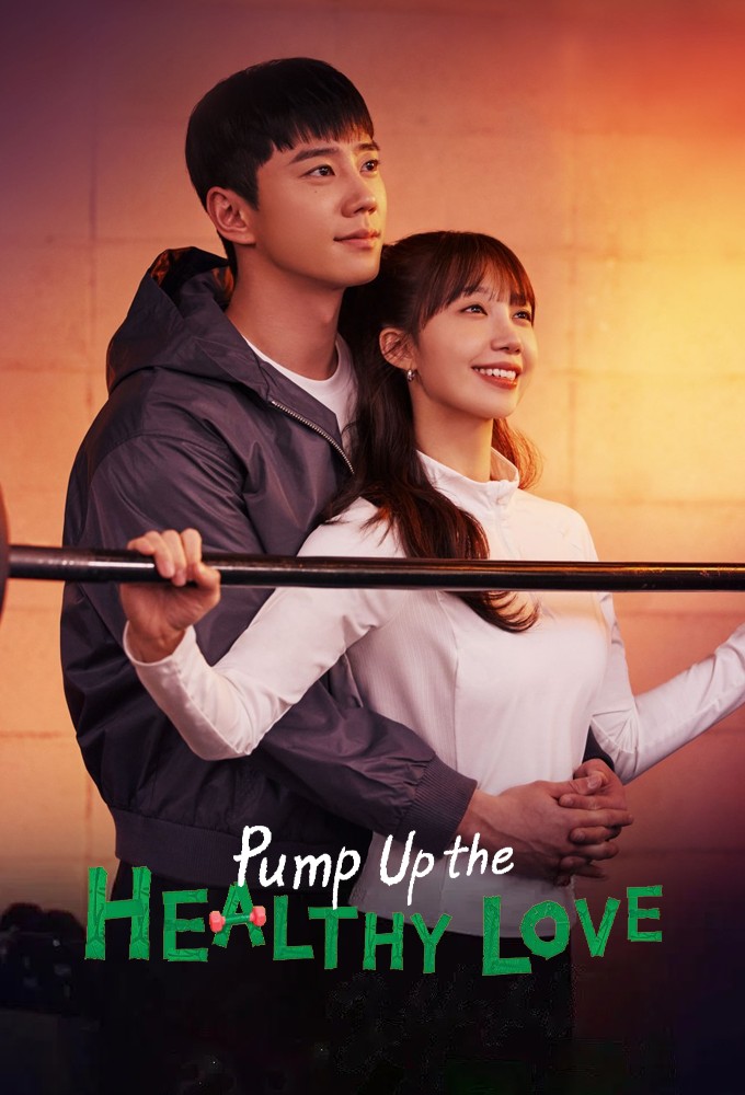 Poster de la serie Pump Up The Healthy Love