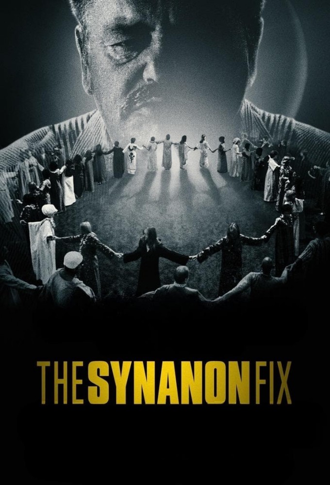 Poster de la serie The Synanon Fix