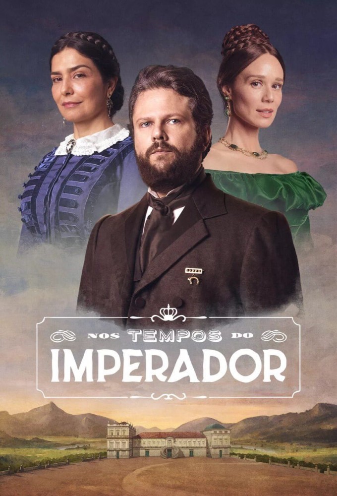 Poster de la serie Nos Tempos do Imperador