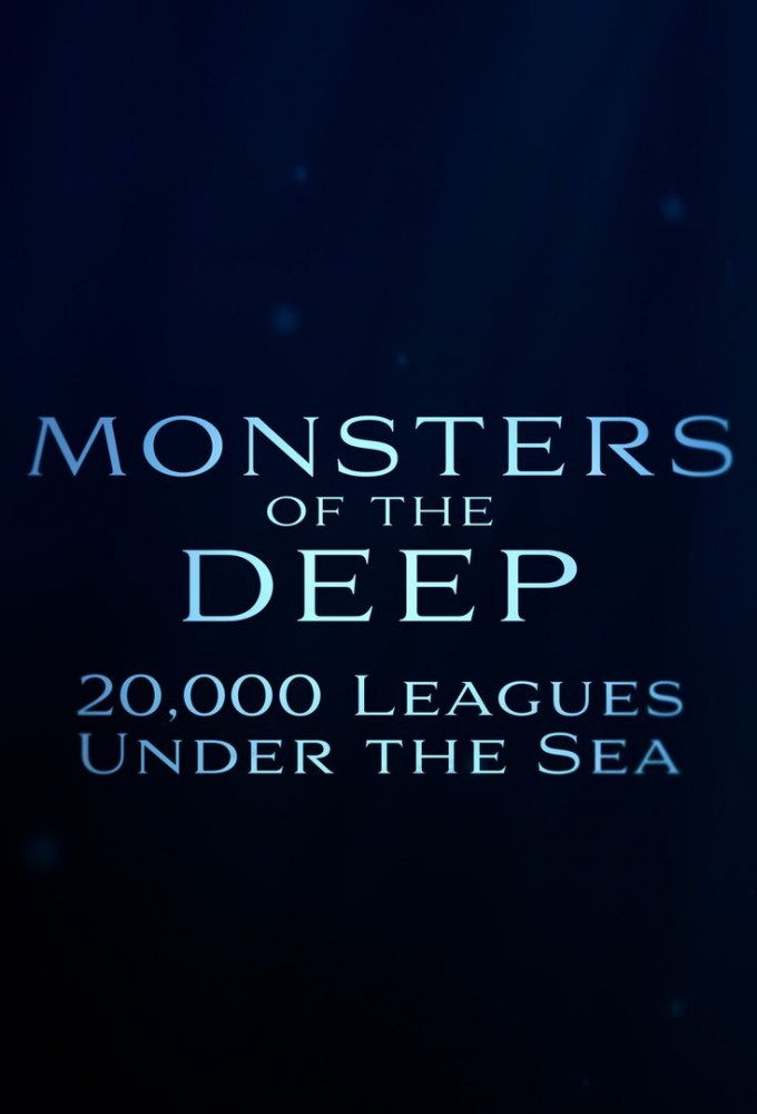 Poster de la serie Monsters of the Deep: 20,000 Leagues Under the Sea