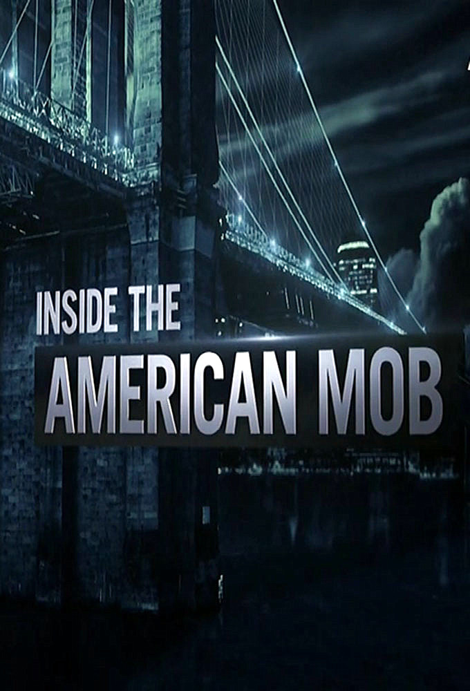 Where to watch Inside the American Mob TV series streaming online