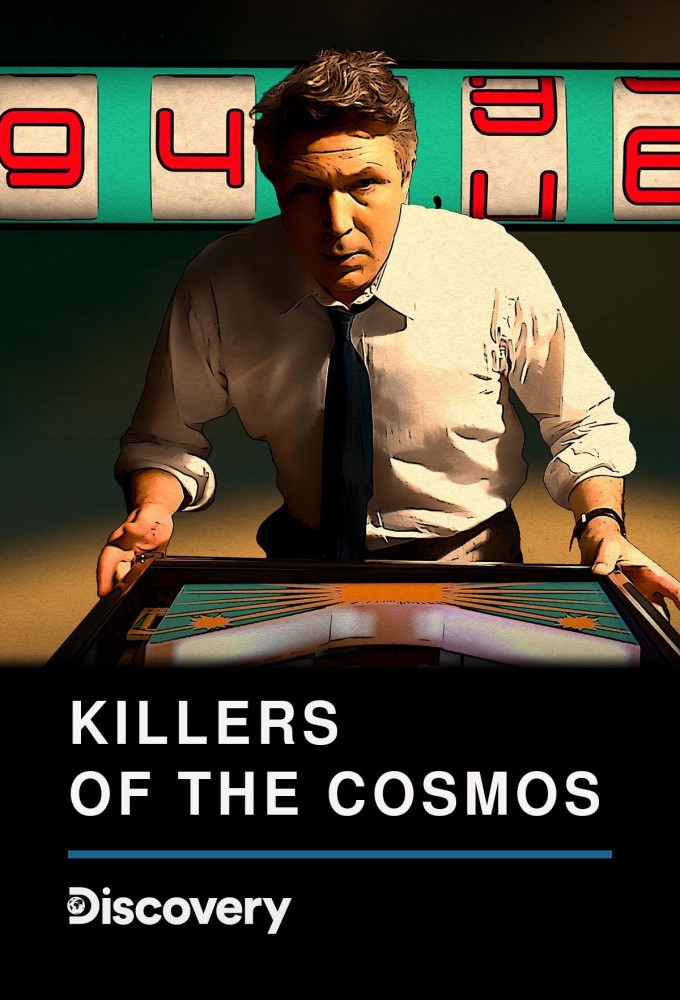 Poster de la serie Killers of the Cosmos