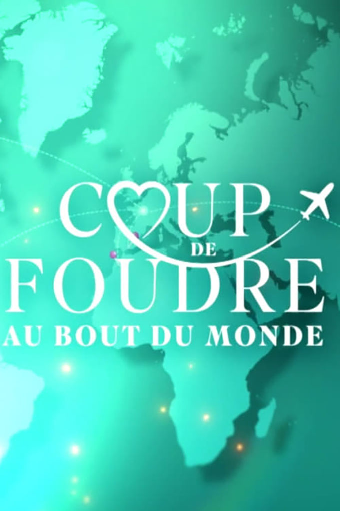 Poster de la serie Coup de foudre au bout du monde