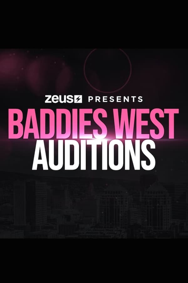 Poster de la serie Baddies West Auditions