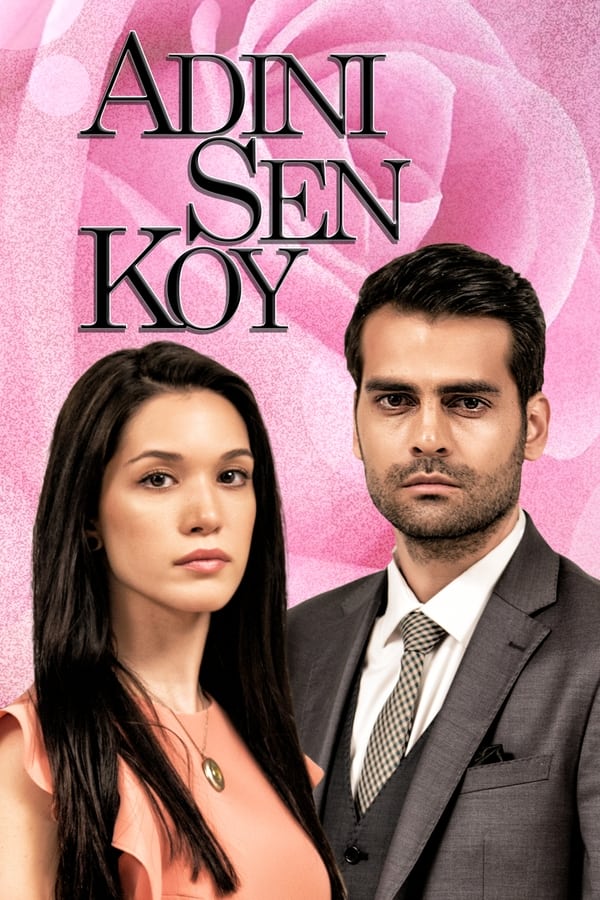 Poster de la serie Adını Sen Koy