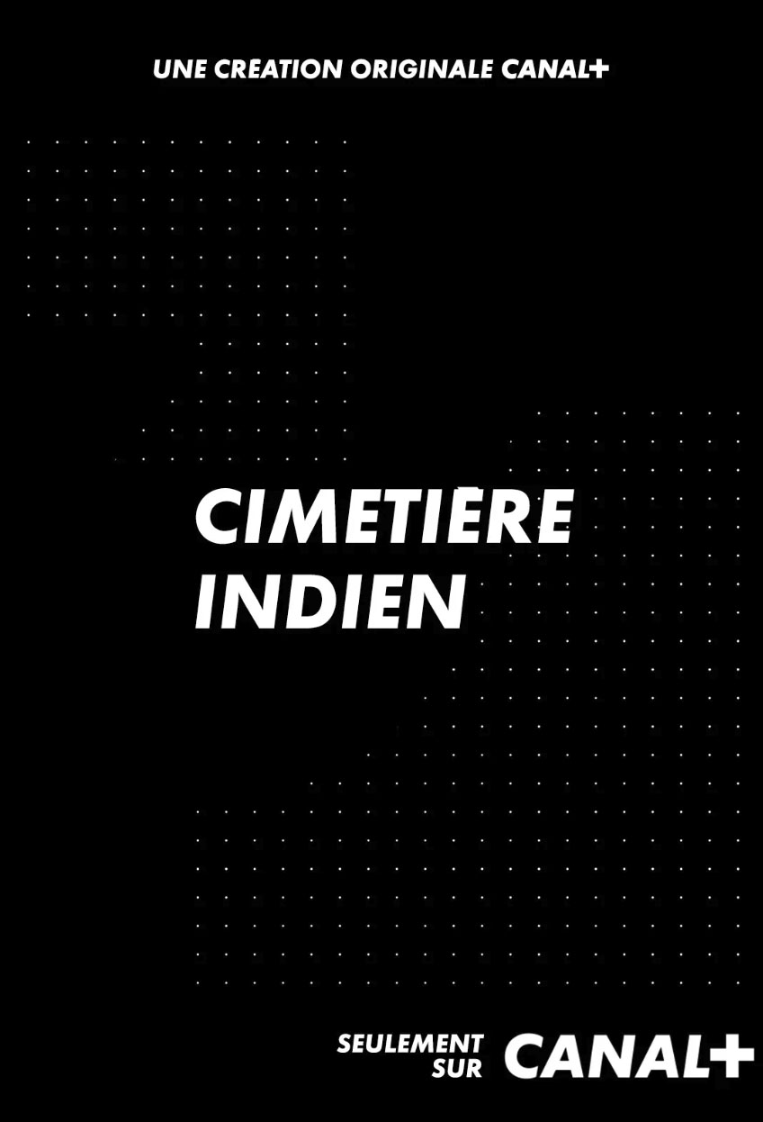 Poster de la serie Cimetière indien