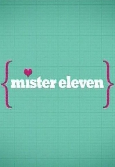 Mister Eleven saison 1