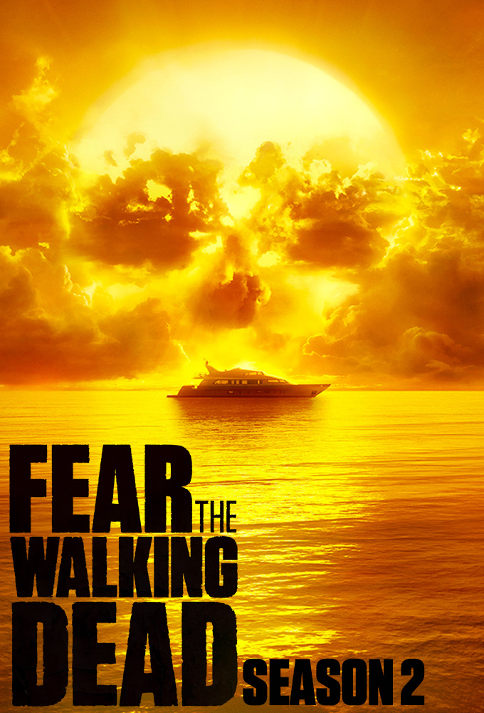 Fear the Walking Dead saison 2