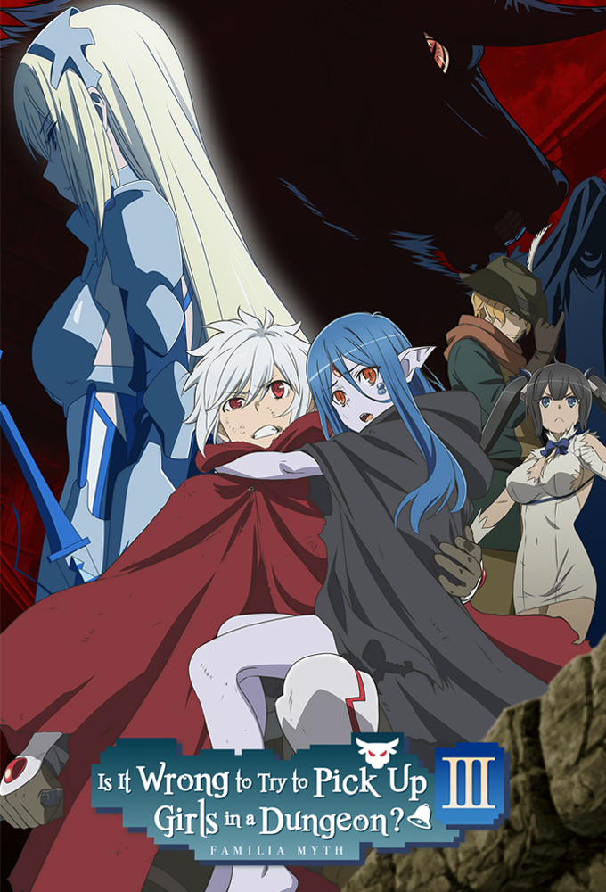 Is It Wrong to Try to Pick Up Girls in a Dungeon? saison 3