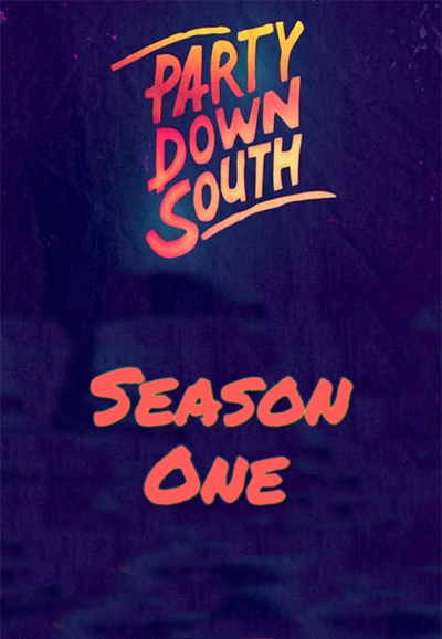 Party Down South saison 1