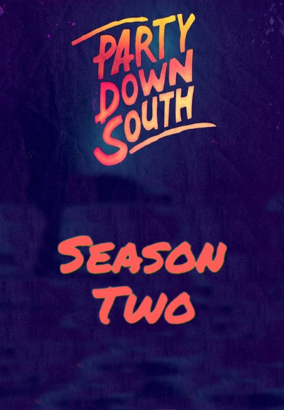 Party Down South saison 2