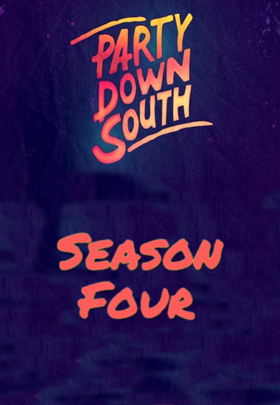 Party Down South saison 4