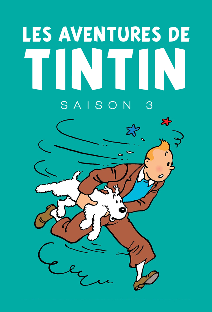 Les aventures de Tintin saison 3