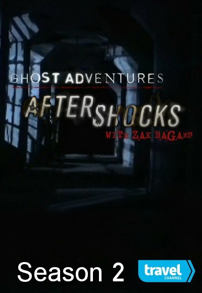 Ghost Adventures: Aftershocks saison 2