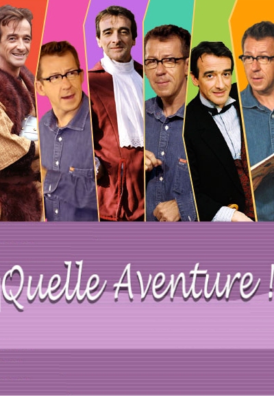 Quelle Aventure ! saison 1