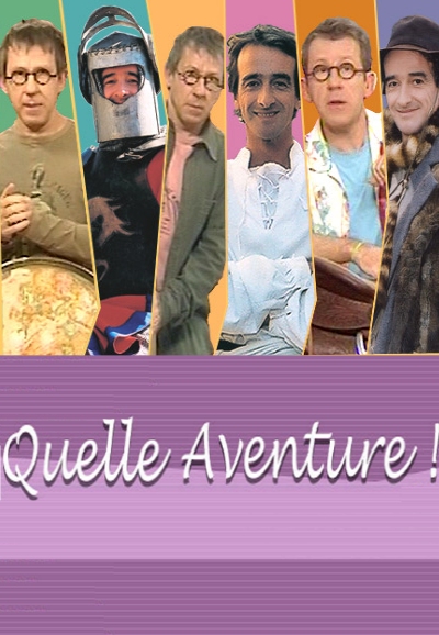 Quelle Aventure ! saison 2