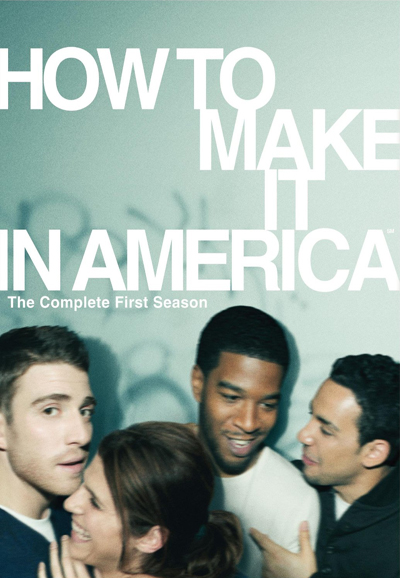 How to Make It in America saison 1