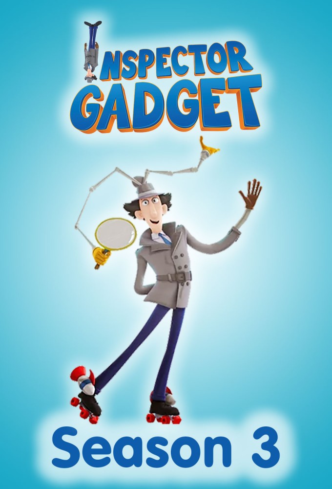 Inspecteur Gadget (2015) saison 3