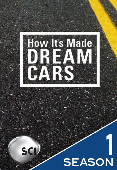 How It's Made: Dream Cars saison 1