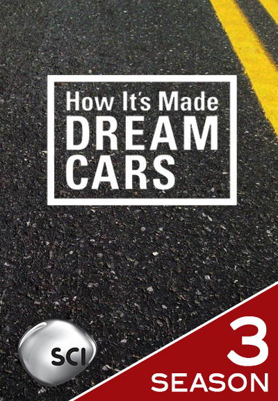 How It's Made: Dream Cars saison 3