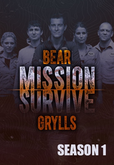 Bear Grylls: Mission Survive saison 1