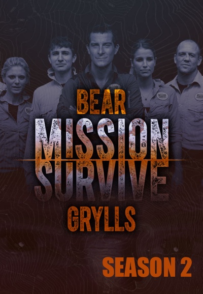 Bear Grylls: Mission Survive saison 2